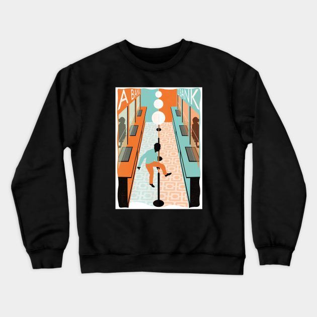 CSMA_change bank Crewneck Sweatshirt by Neil Webb | Illustrator